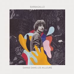 Barbagallo - Danse dans les ailleurs