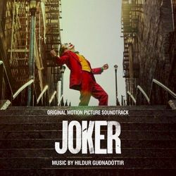 Joker (by Hildur Guðnadóttir) (Original Motion Picture Soundtrack) - (2019) MP3 [320 kbps]