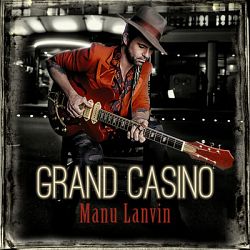 Manu Lanvin - Grand Casino