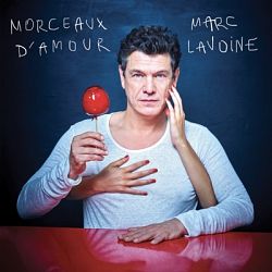 Marc Lavoine - Morceaux d’amour : Best Of