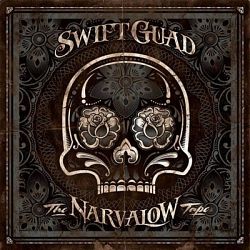 Swift Guad - The Narvalow Tape