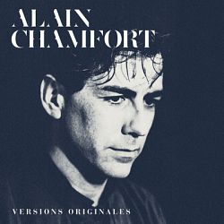 Alain Chamfort - Le meilleur d'Alain Chamfort (Versions originales)