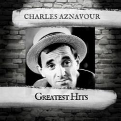 Charles Aznavour - Greatest Hits