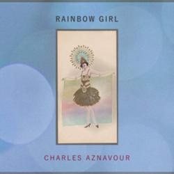 Charles Aznavour - Rainbow Girl