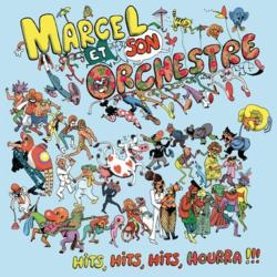 Marcel et son Orchestre - Hits, hits, hits, hourra