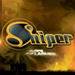 Sniper – Du rire aux larmes
