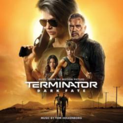 Terminator Dark Fate (Music from the Motion Picture)