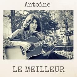 Antoine - Le Meilleur