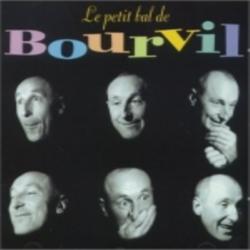 Bourvil ‎– Le Petit Bal De Bourvil