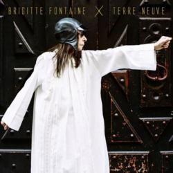 Brigitte Fontaine - Terre Neuve (2020)
