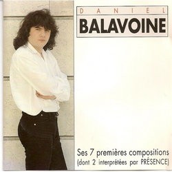 Daniel Balavoine - Ses 7 Premières Compositions