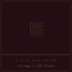 Dire Straits - Six Blade Knife The Magic Of Dire Straits