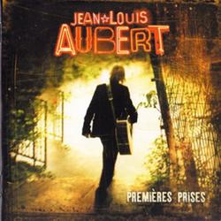 Jean-Louis Aubert - Premières prises