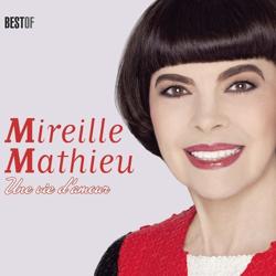 Mireille Mathieu - Une vie d'amour (Best Of)