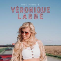 Véronique Labbé - Une minute