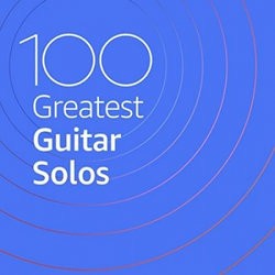 100 Greatest Guitar Solos 2020 MP3 [320 kbps]
