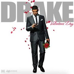 Drake - Valentine's Day