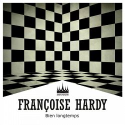 Françoise Hardy - Bien longtemps
