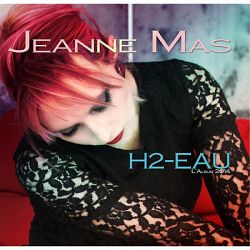 Jeanne Mas - H2 Eau