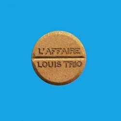 L'Affaire Louis' Trio - L'Affaire Louis Trio (Edition Deluxe)
