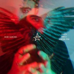 Marc Almond - CHAOS AND A DANCING STAR (2020) • MP3-320KBPS