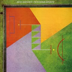 Nick Mason – Nick Mason’s Fictitious Sports (Remastered)