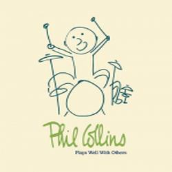 Phil Collins - Play Well With Others