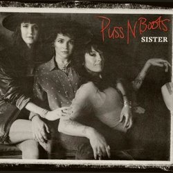 Puss N Boots & Norah Jones - Sister