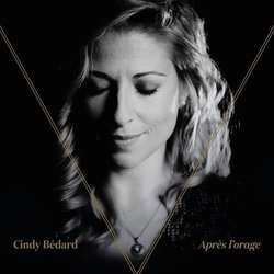Cindy Bédard - Après l'orage