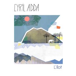 Cyril Adda - L'îlot