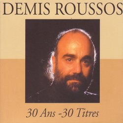 Demis Roussos - 30 Ans - 30 Titres