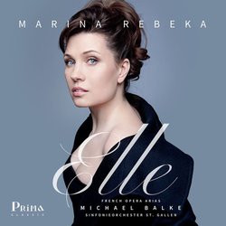 Elle - French Opera Arias Marina Rebeka, Sinfonieorchester St. Gallen & Michael Balke (2020)