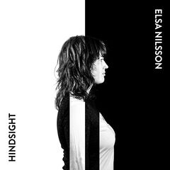Elsa Nilsson – Hindsight