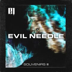 Evil Needle – Souvenirs II