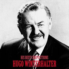 Hugo Winterhalter – His Best Compositions (Remastered) (2020)