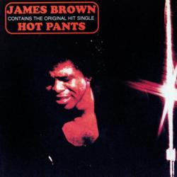 James Brown - Hot Pants (Expanded Edition)