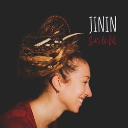 Jinin - Sur le fil