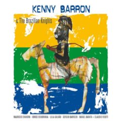 Kenny Barron – Kenny Barron & The Brazilian Knights