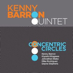 Kenny Barron Quintet – Concentric Circles