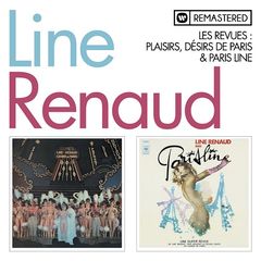 Line Renaud – Les revues : Plaisirs, désirs de Paris / Paris Line (Remastered) (2018)