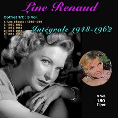 Line Renaud – Line Renaud, Intégrale de 1948-1962, Vol. 1