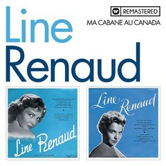 Line Renaud – Ma cabane au Canada (Remastered)