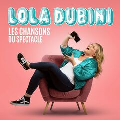 Lola Dubini – Les chansons du spectacle