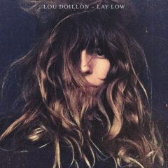 Lou Doillon – Lay Low