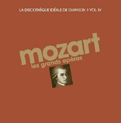 Mozart: Grands opéras. Discothèque idéale Diapason, 4