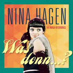 Nina Hagen – Was denn…?