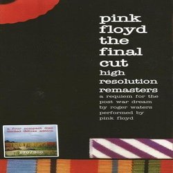 Pink Floyd - The Final Cut (1983) [The High Resolution Remasters - 4 CD Deluxe Edition]