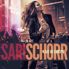 Sari Schorr – Live in Europe (2020)