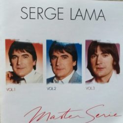 Serge Lama – Master Serie Vol. 1, 2 & 3 Remastered 2020 [320 kbps]
