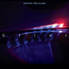 Soften The Glare – Glint